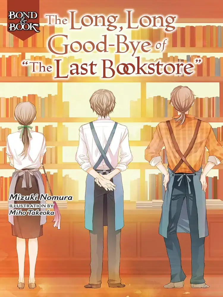 9781975325718 Bond and Book: The Long, Long Good-Bye of the Last Bookstore (Light Novel) Volume 02