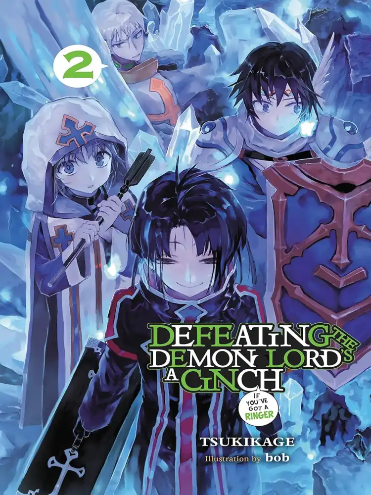 9781975327378 Defeating the Demon Lord's a Cinch (If You've Got a Ringer) (Light Novel) Volume 02