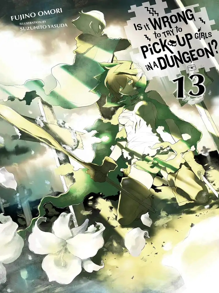 9781975328191 Is It Wrong to Try to Pick Up Girls in a Dungeon? (Light Novel) Volume 13