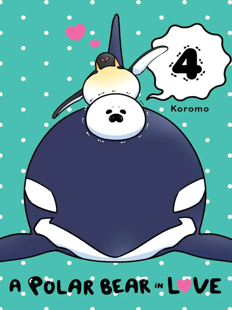 A Polar Bear in Love Volume 04