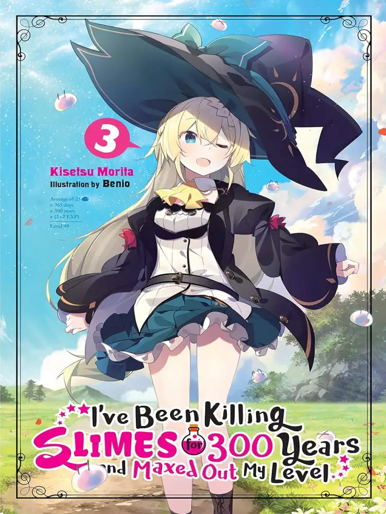 I've Been Killing Slimes for 300 Years and Maxed Out My Level (Light Novel) Volume 03