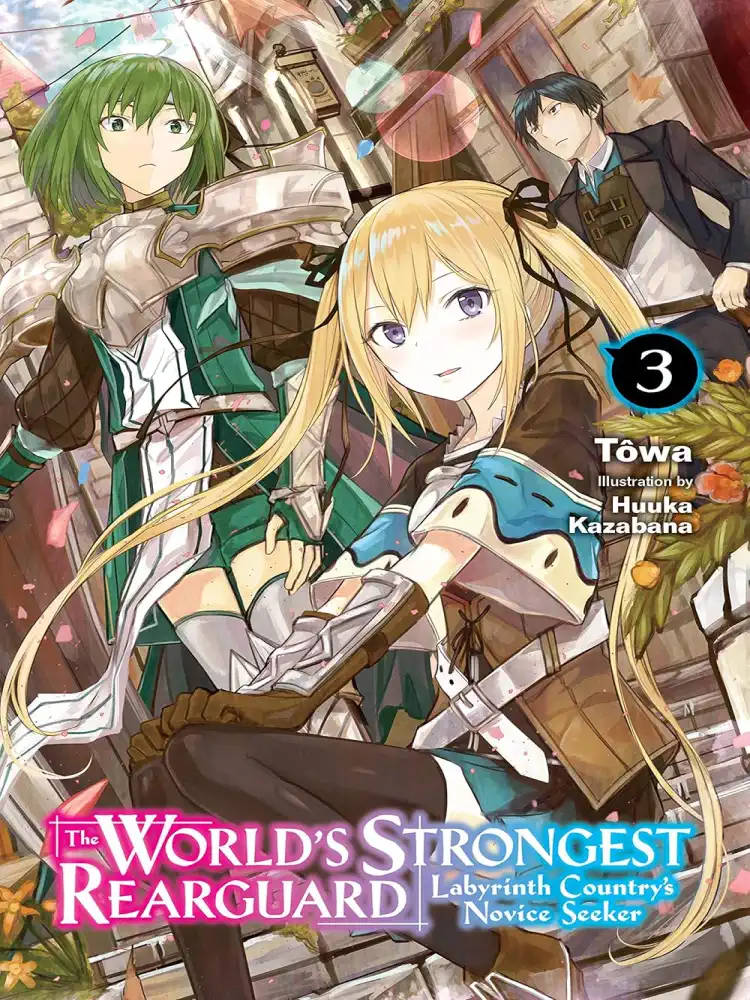 9781975331580 The World's Strongest Rearguard: Labyrinth Country's Novice Seeker (Light Novel) Volume 03