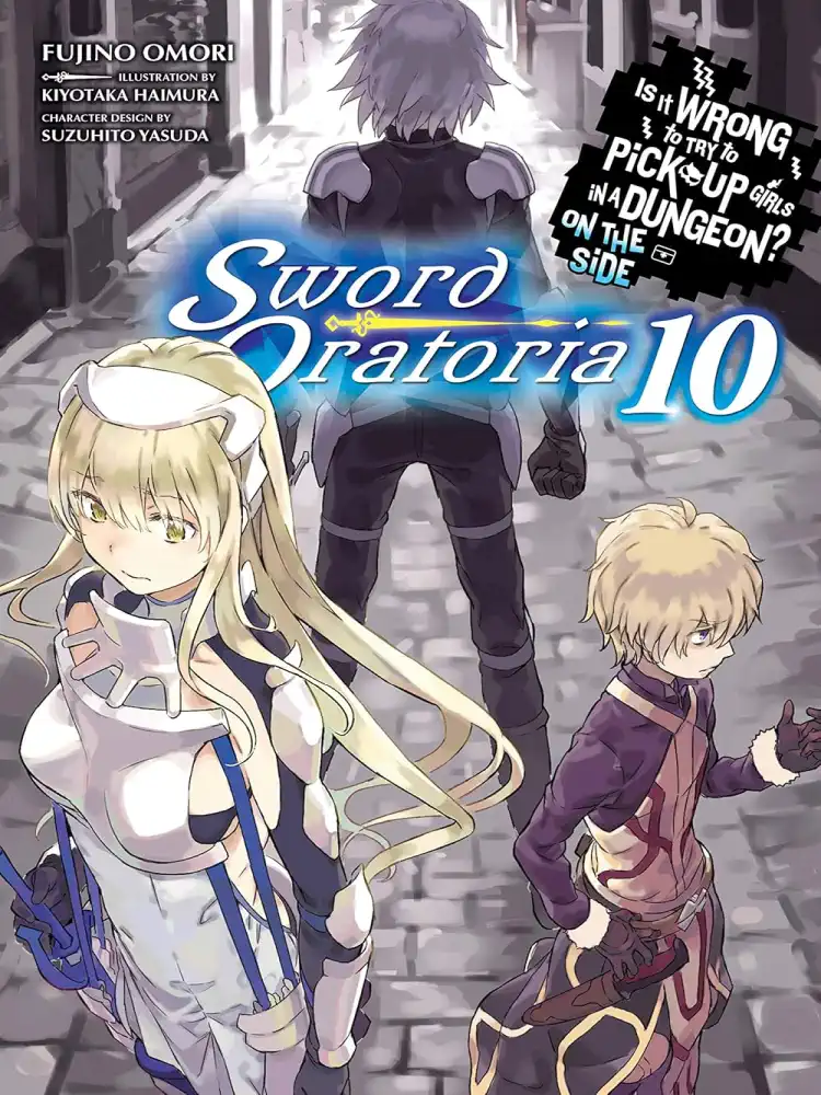 9781975331719 Is It Wrong to Try to Pick Up Girls in a Dungeon? On the Side: Sword Oratoria (Light Novel) Volume 10