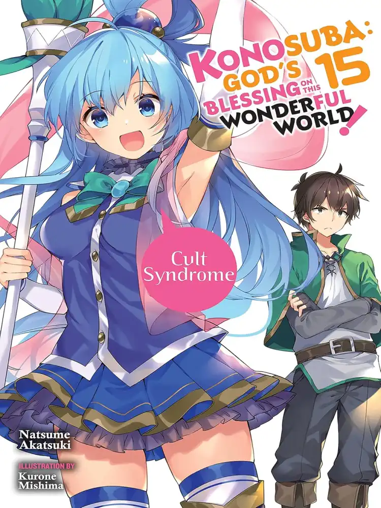 9781975332440 Konosuba: God's Blessing on This Wonderful World! (Light Novel) Volume 15