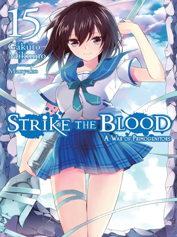 9781975332600 Strike the Blood (Light Novel) Volume 15