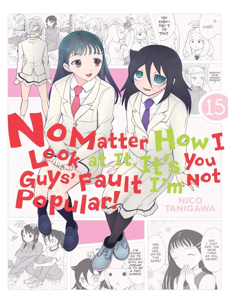 No Matter How I Look at It, It's You Guys' Fault I'm Not Popular! Volume 15