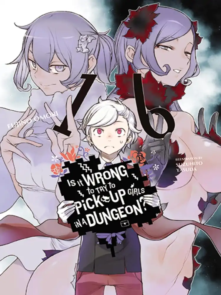 9781975333515 Is It Wrong to Try to Pick Up Girls in a Dungeon? (Light Novel) Volume 16