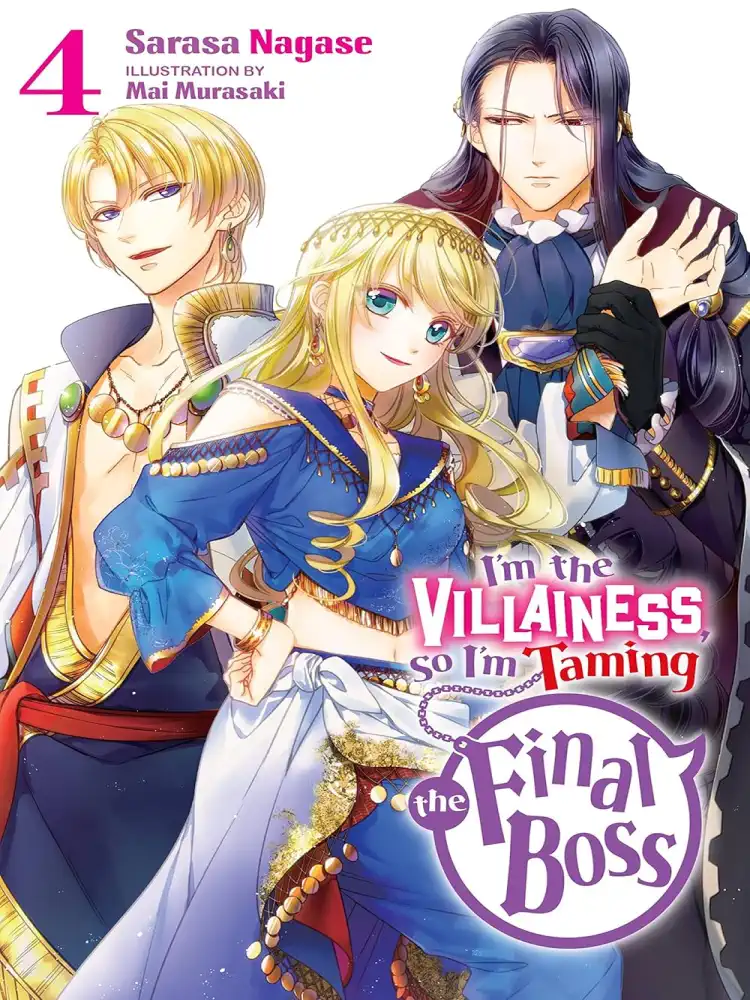 I'm the Villainess, So I'm Taming the Final Boss (Light Novel) Volume 04
