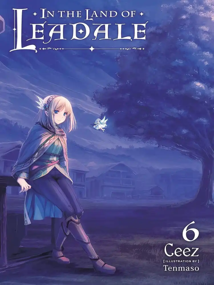 In the Land of Leadale (Light Novel) Volume 06