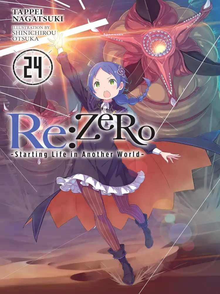 RE: Zero - Starting Life in Another World (Light Novel) Volume 24