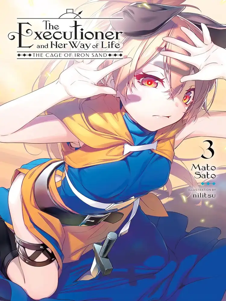 The Executioner and Her Way of Life (Light Novel) Volume 03
