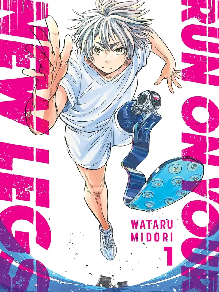 Run on Your New Legs Volume 01