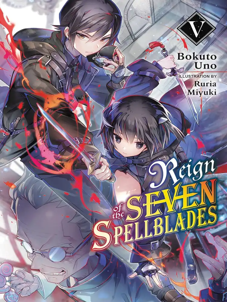 9781975339692 Reign of the Seven Spellblades (Light Novel) Volume 05