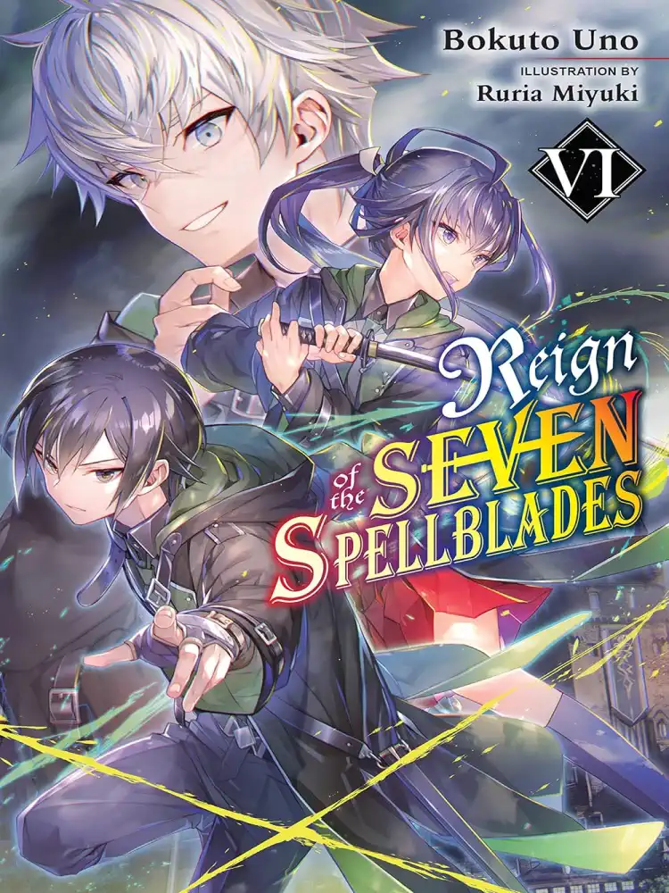 9781975339715 Reign of the Seven Spellblades (Light Novel) Volume 06