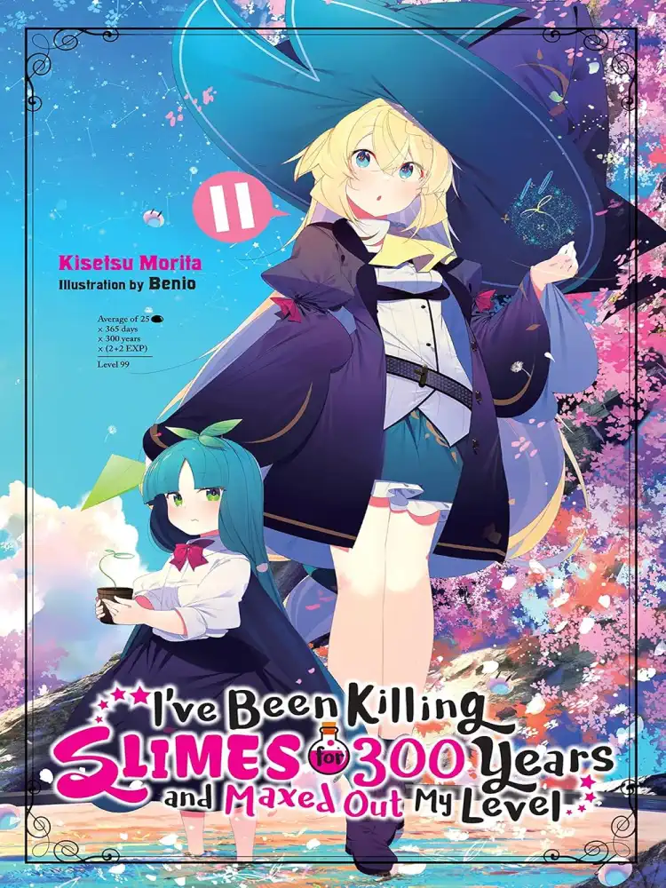 I've Been Killing Slimes for 300 Years and Maxed Out My Level (Light Novel) Volume 11