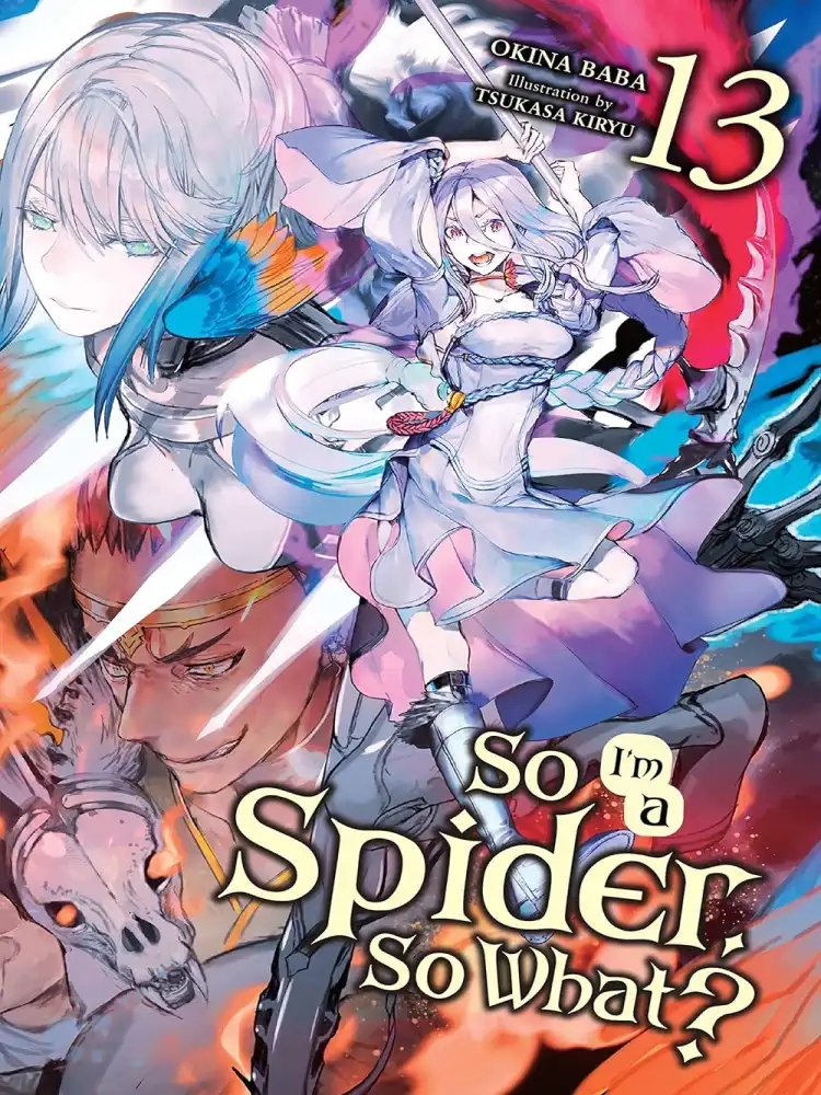 9781975339852 So I'm a Spider, So What? (Light Novel) Volume 13