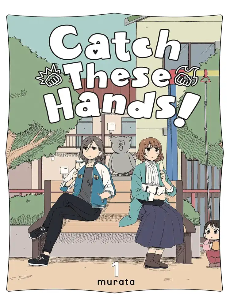 Catch These Hands! Volume 01