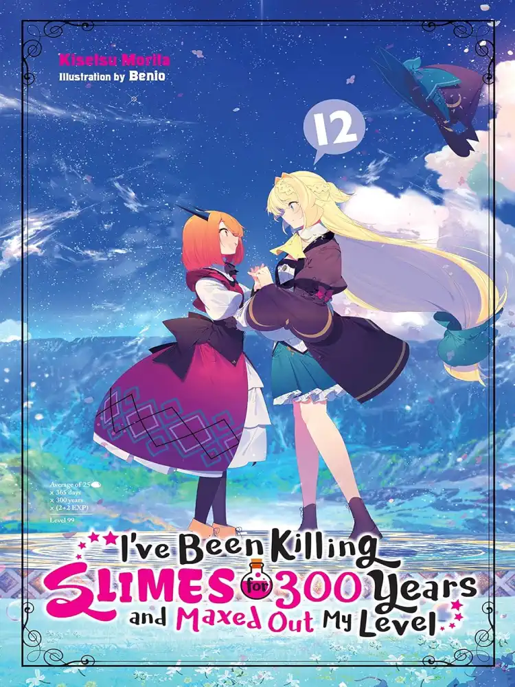 I've Been Killing Slimes for 300 Years and Maxed Out My Level (Light Novel) Volume 12