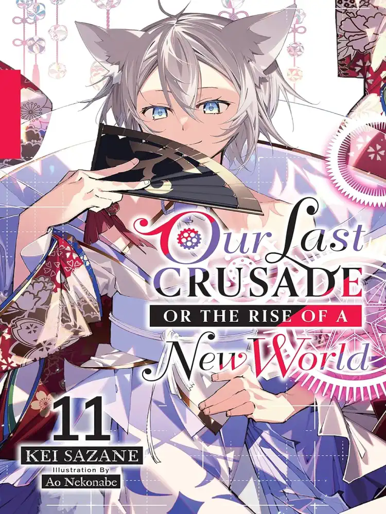 9781975343088 Our Last Crusade or the Rise of a New World (Light Novel) Volume 11