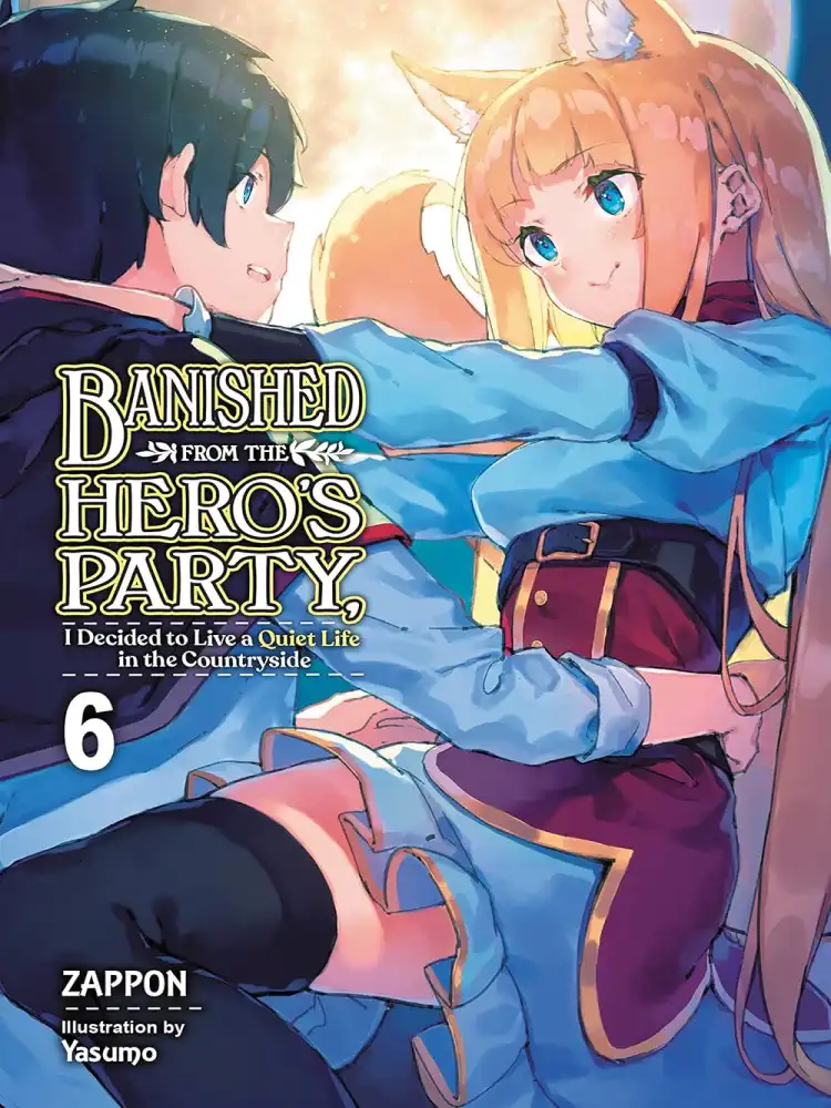 9781975343248 Banished from the Hero's Party, I Decided to Live a Quiet Life in the Countryside (Light Novel) Volume 06