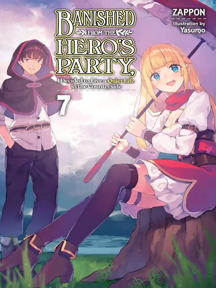 9781975343262 Banished from the Hero's Party, I Decided to Live a Quiet Life in the Countryside (Light Novel) Volume 07