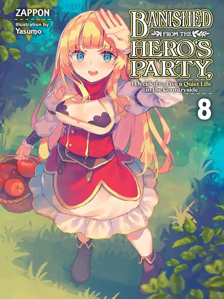 9781975343286 Banished from the Hero's Party, I Decided to Live a Quiet Life in the Countryside (Light Novel) Volume 08