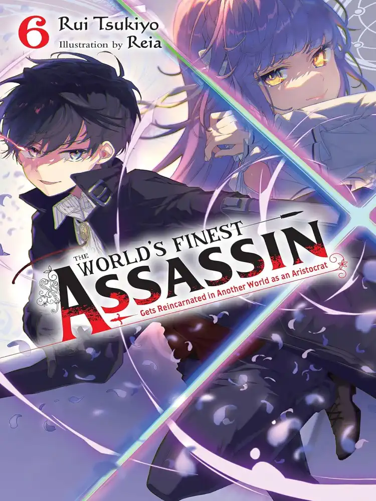 9781975343323 The World's Finest Assassin Gets Reincarnated in Another World as an Aristocrat (Light Novel) Volume 06