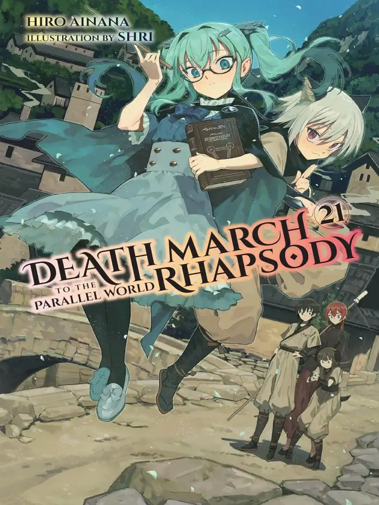 9781975344016 Death March to the Parallel World Rhapsody (Light Novel) Volume 21