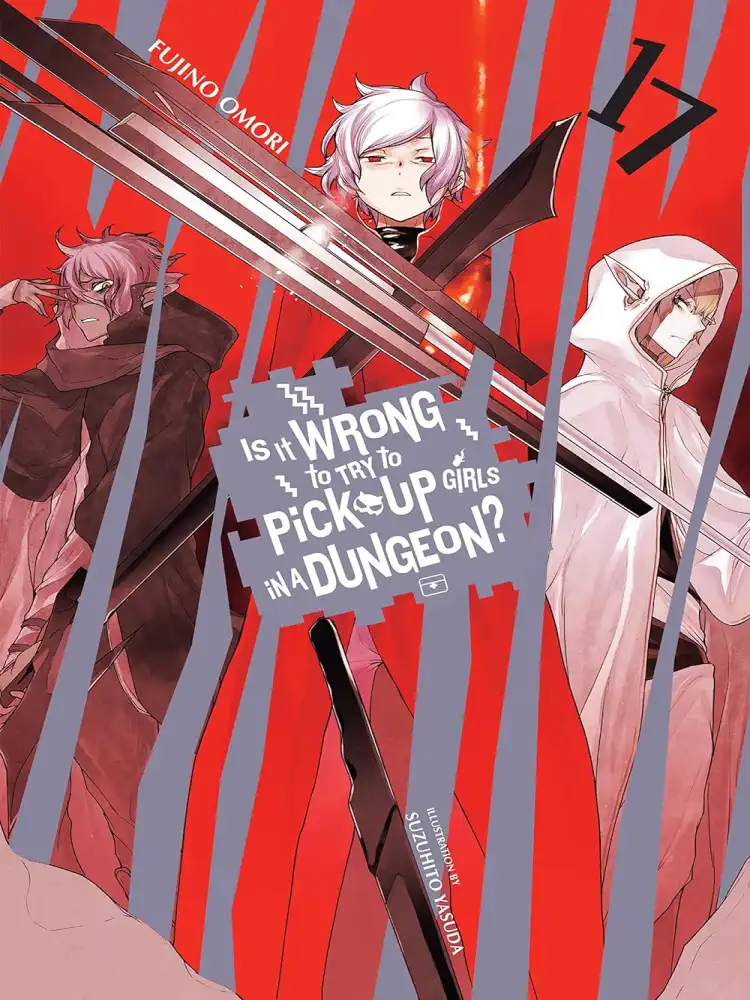 9781975345655 Is It Wrong to Try to Pick Up Girls in a Dungeon? (Light Novel) Volume 17
