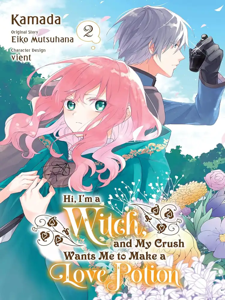 Hi, I'm a Witch, and My Crush Wants Me to Make a Love Potion Volume 02