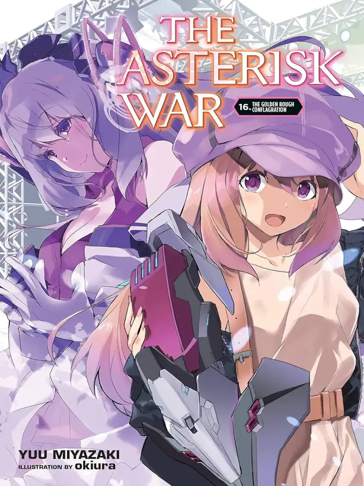 9781975348601 The Asterisk War (Light Novel) Volume 16