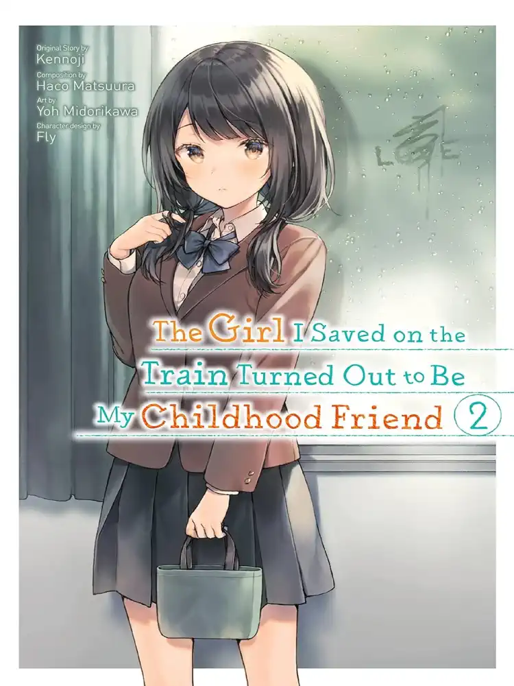 The Girl I Saved on the Train Turned Out to Be My Childhood Friend Volume 02