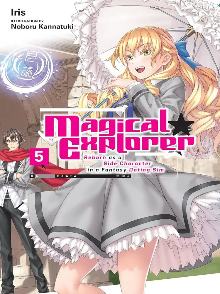 9781975350512 Magical Explorer: Reborn as a Side Character in a Fantasy Dating Sim (Light Novel) Volume 05
