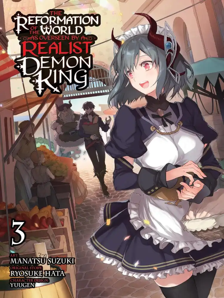 The Reformation of the World as Overseen by a Realist Demon King Volume 03