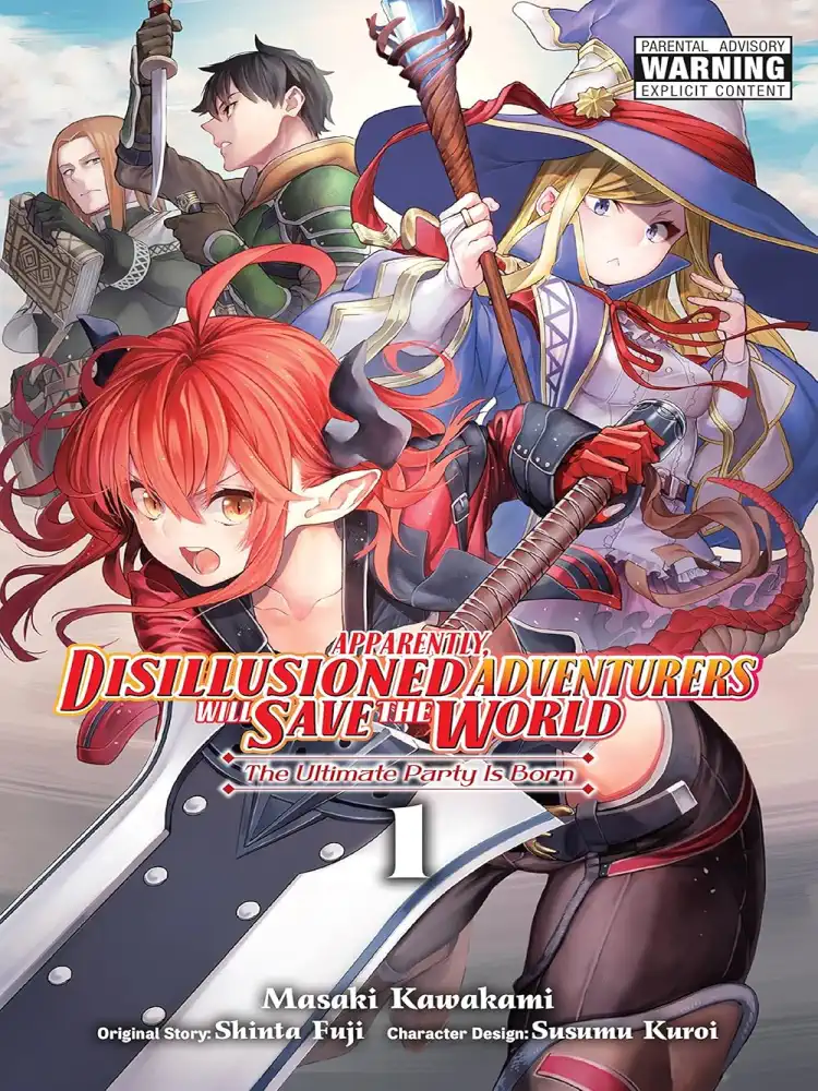 Apparently, Disillusioned Adventurers Will Save the World Volume 01