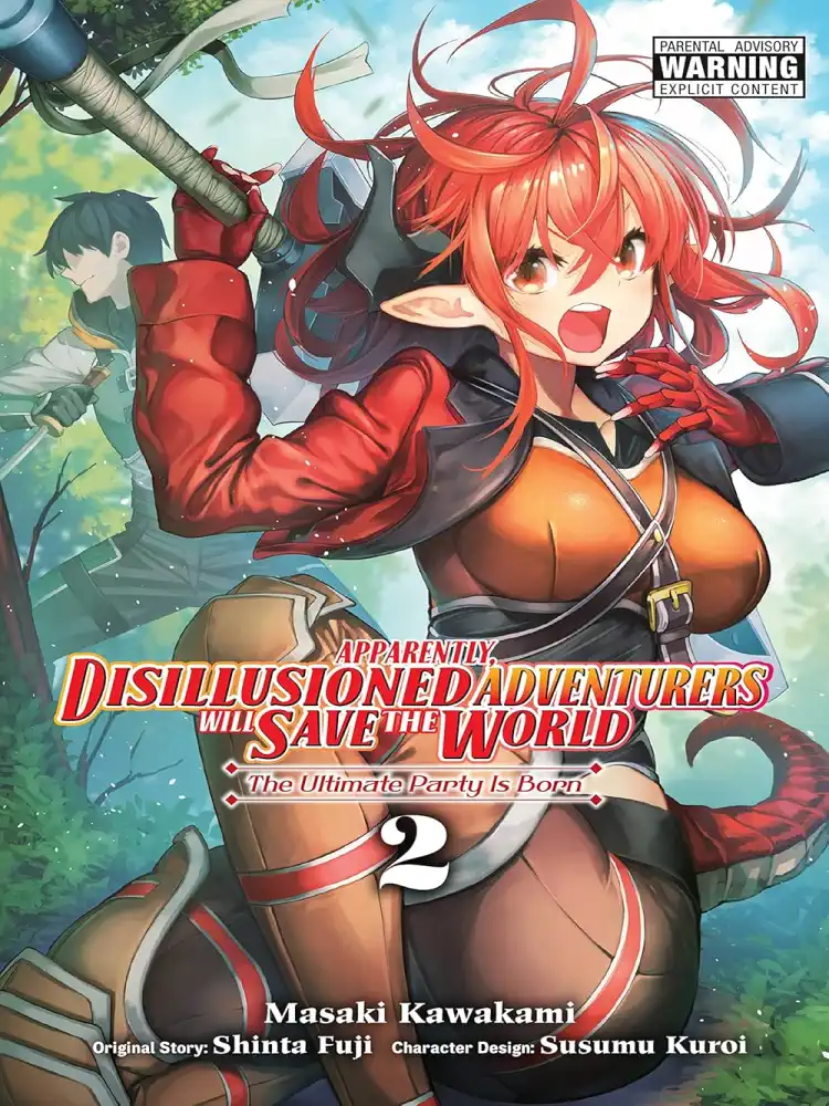 Apparently, Disillusioned Adventurers Will Save the World Volume 02