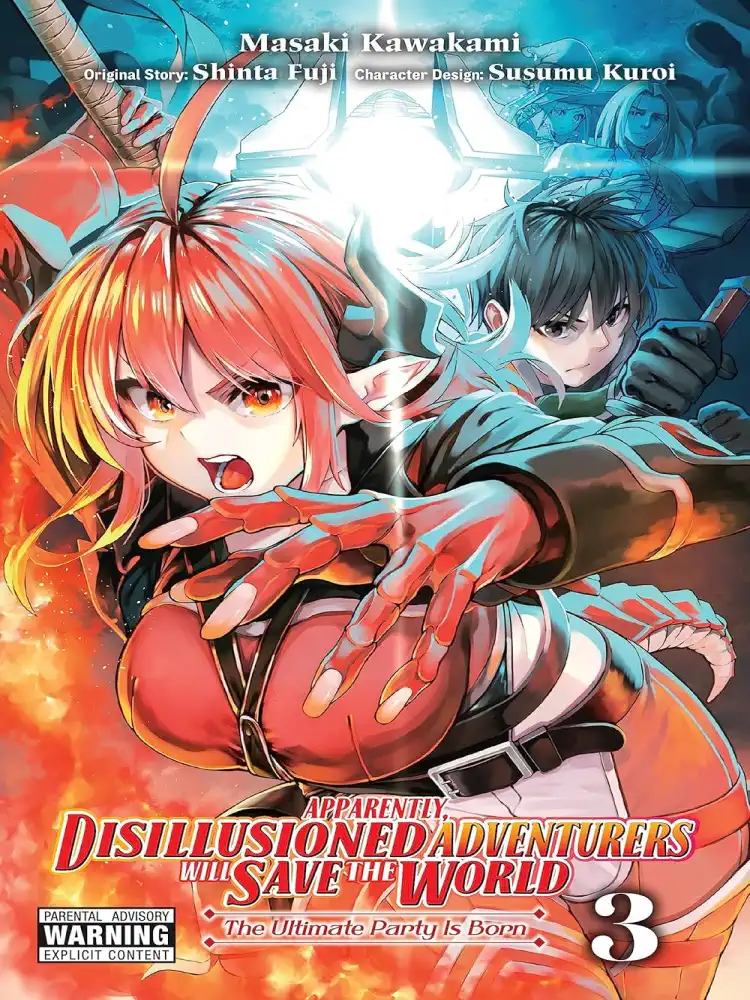 Apparently, Disillusioned Adventurers Will Save the World Volume 03