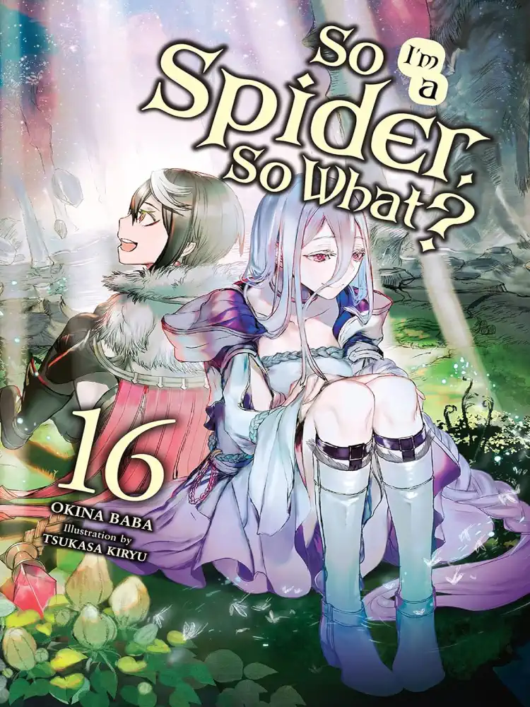 9781975352189 So I'm a Spider, So What? (Light Novel) Volume 16