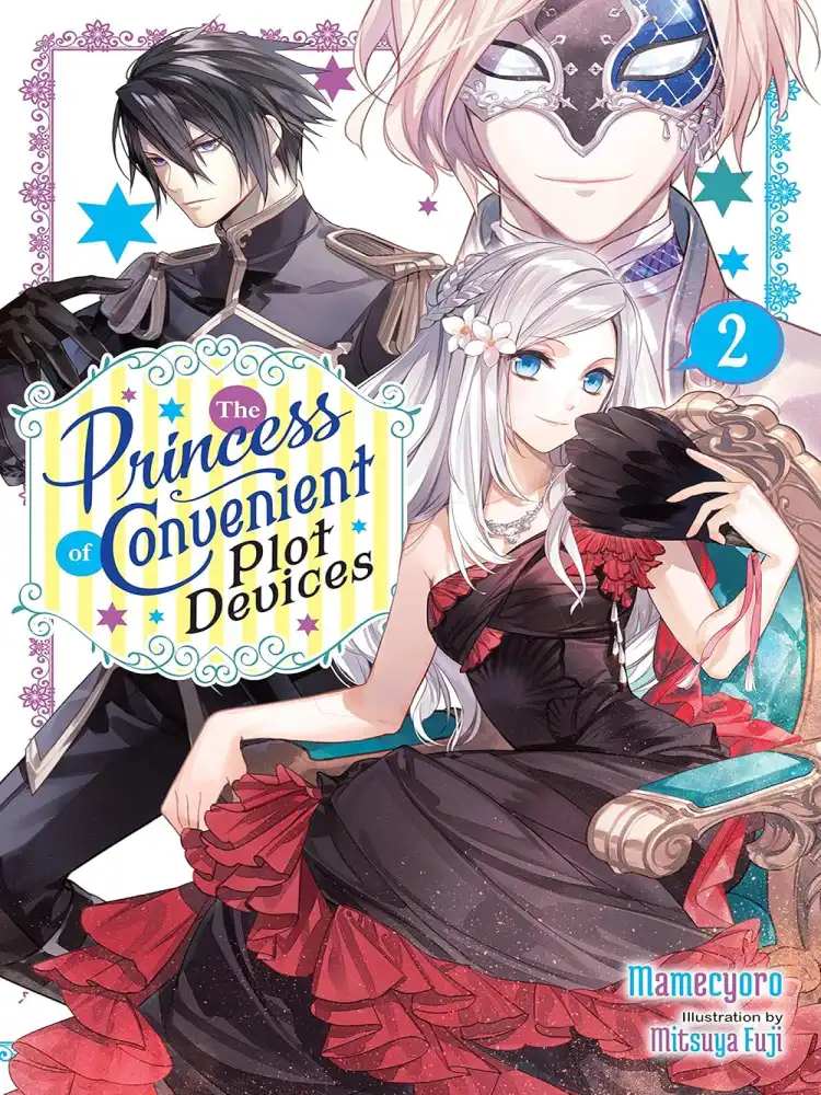 9781975352851 The Princess of Convenient Plot Devices (Light Novel) Volume 02