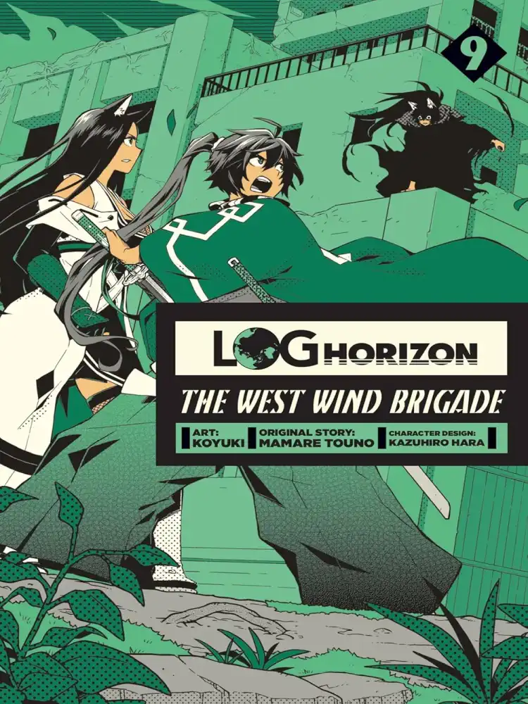 Log Horizon: The West Wind Brigade Volume 09