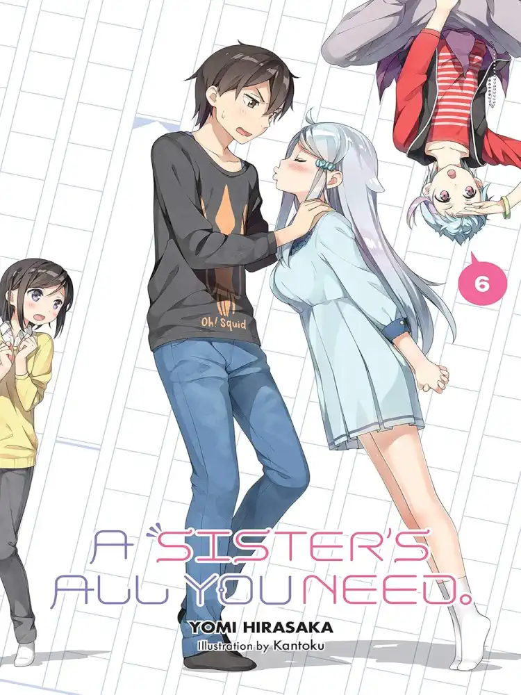 9781975353636 A Sister's All You Need. (Light Novel) Volume 06