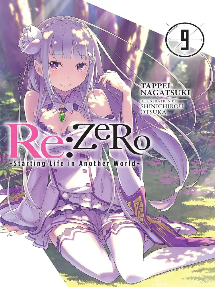 RE: Zero - Starting Life in Another World (Light Novel) Volume 09