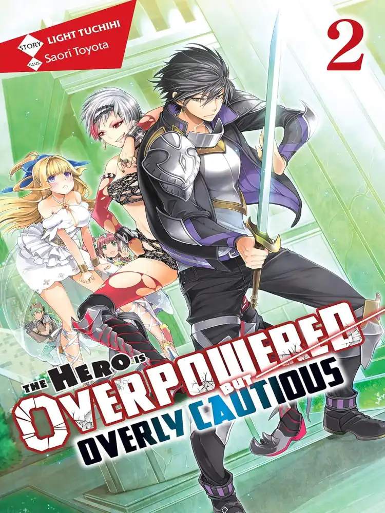 9781975356903 The Hero Is Overpowered But Overly Cautious (Light Novel) Volume 02