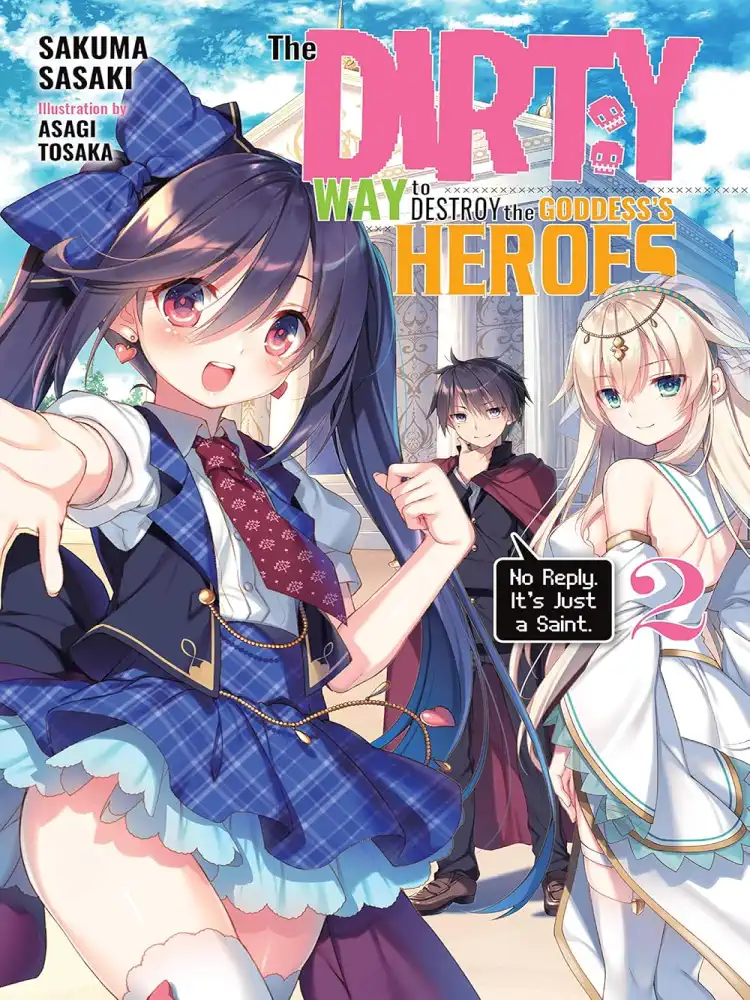 9781975357139 The Dirty Way to Destroy the Goddess's Heroes (Light Novel) Volume 02