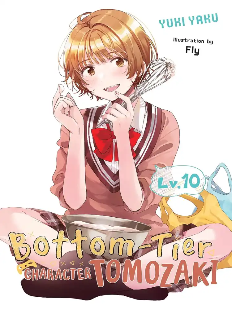 9781975360283 Bottom-Tier Character Tomozaki (Light Novel) Volume 10