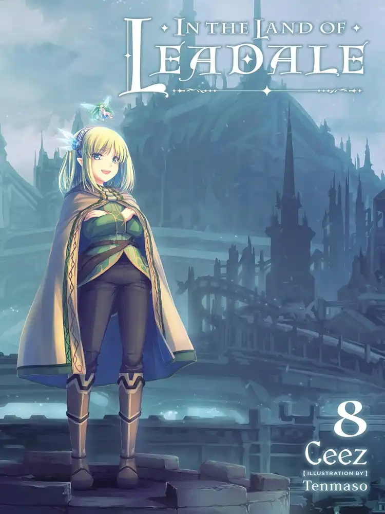 In the Land of Leadale (Light Novel) Volume 08
