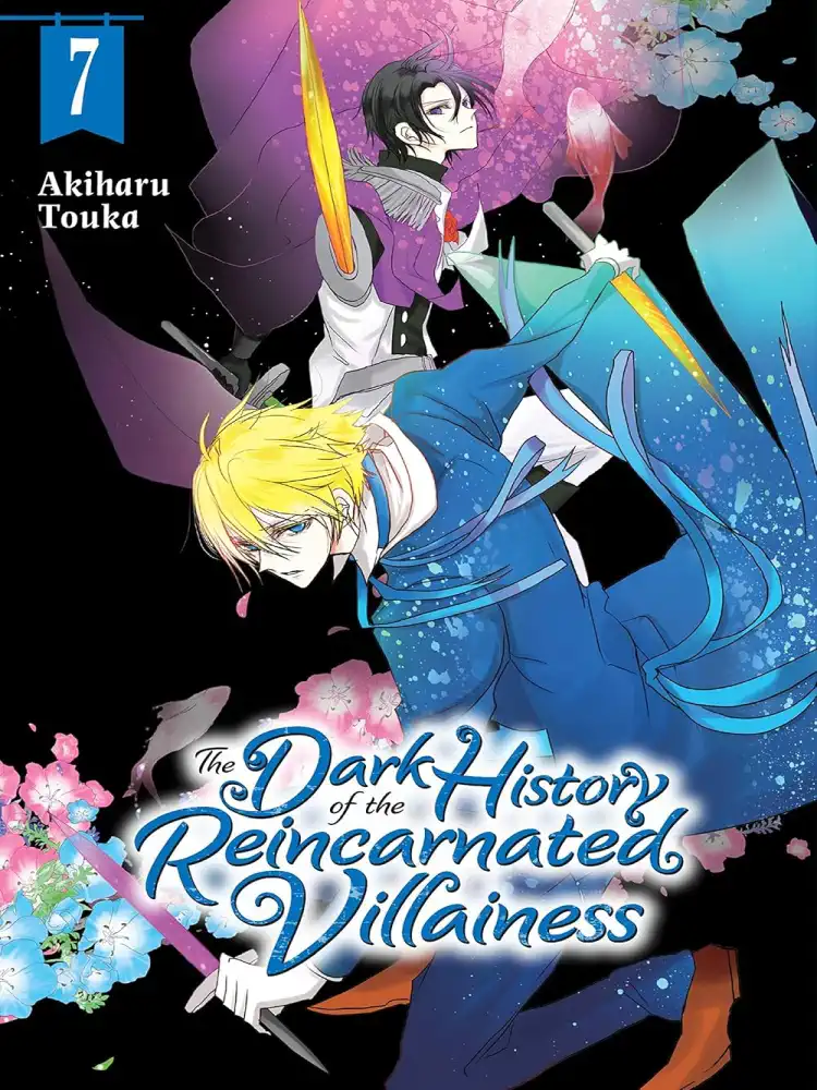 The Dark History of the Reincarnated Villainess Volume 07