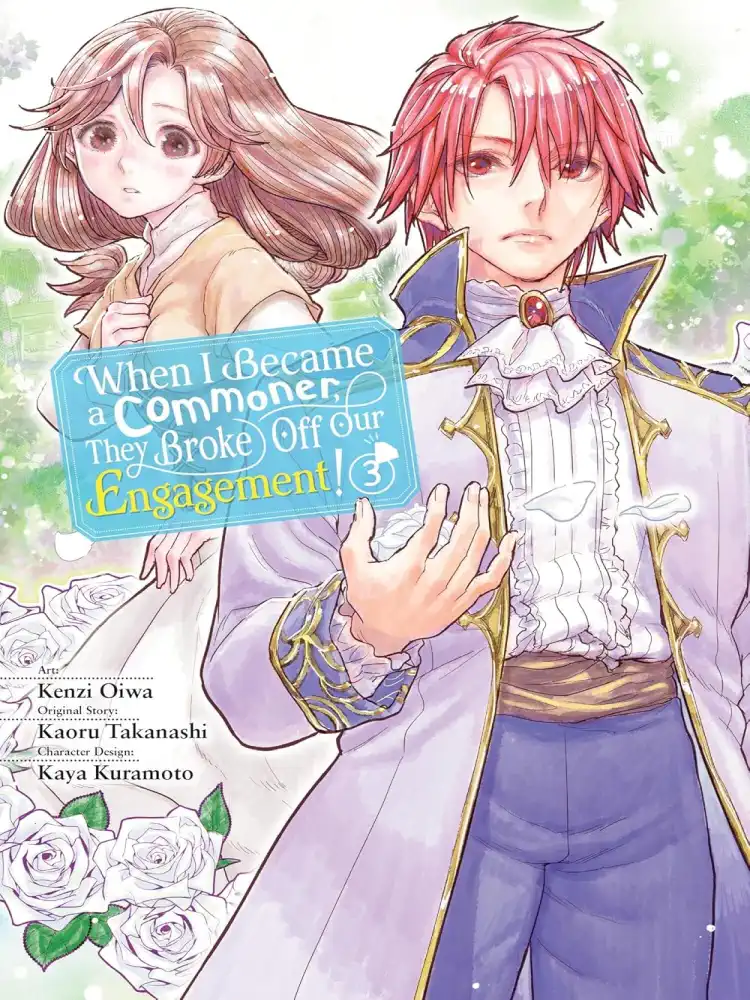When I Became a Commoner, They Broke Off Our Engagement! Volume 03