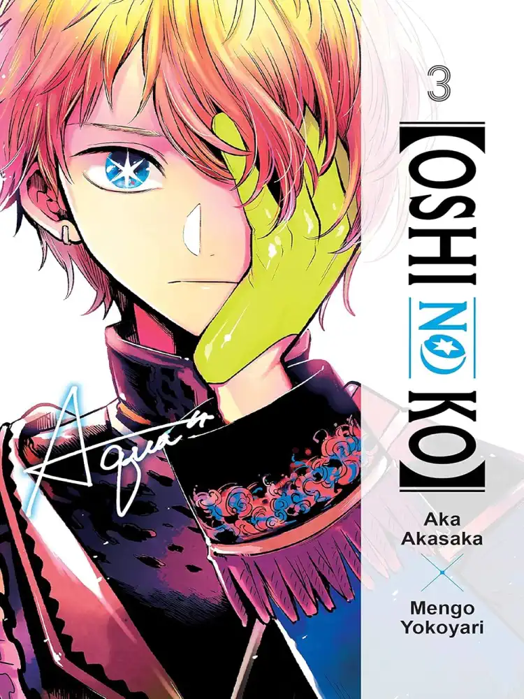 [Oshi No Ko] Volume 03