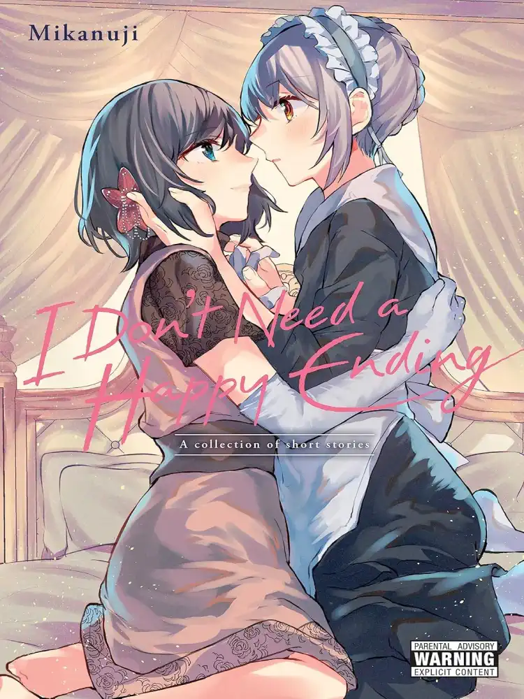 I Don't Need a Happy Ending: A Collection of Short Stories